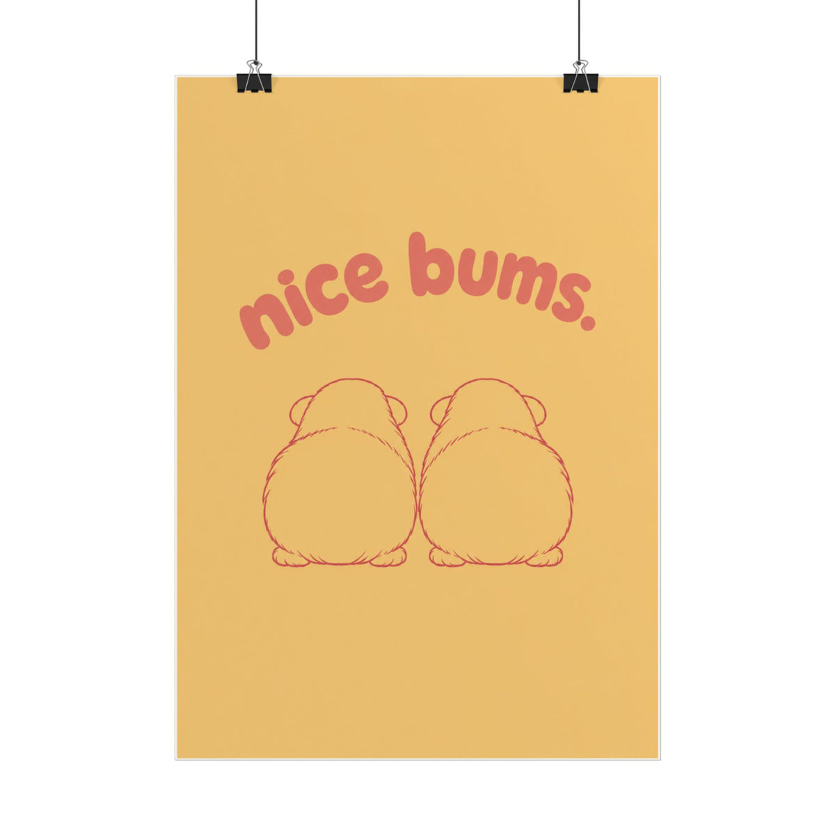 Nice Bums. Guinea Pig Poster – Cute Funny Guinea Pig Wall Art, Pet Lover Decor